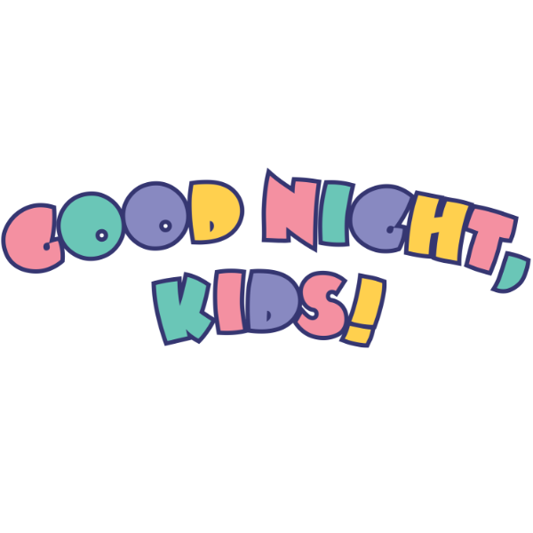 Good Night, Kids!